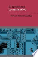 El fenómeno comunicativo