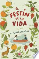 El festín de la vida