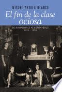 El fin de la clase ociosa