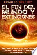 El Fin del Mundo y Extinciones