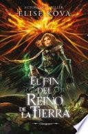 El fin del reino de la Tierra