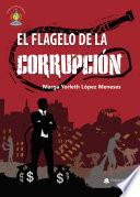 El flagelo de la corrupción