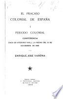 El fracaso colonial de España