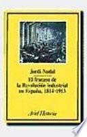 El fracaso de la revolución industrial en España, 1814-1913