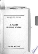 El fracaso del Estado Mexicano