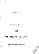 El fracaso del presidencialismo