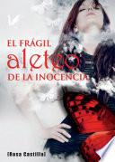El frágil aleteo de la inocencia