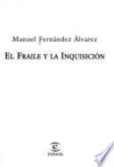El fraile y la Inquisición