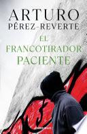 El francotirador paciente/ The Sniper Bids His Time