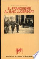 El franquisme al Baix Llobregat