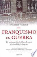 El franquismo en guerra