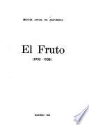 El fruto (1952-1958)