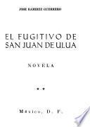 El fugitivo de San Juan de Ulua