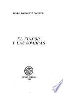 El fulgor y las sombras