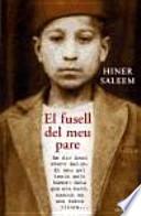 El Fusell del meu pare
