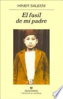 El fusil de mi padre