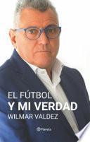 El fútbol y mi verdad