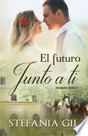 El futuro junto a ti
