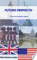 El futuro perfecto en inglés