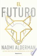 El Futuro / the Future