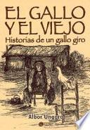 El gallo y el viejo