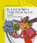 El Gato de Berta Tiene Pocas Pulgas