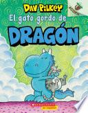 El gato gordo de Dragón (Dragon's Fat Cat)