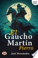 El Gaucho Martín Fierro