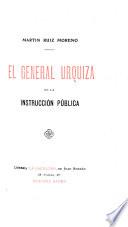 El general Urquiza en la instrucción pública