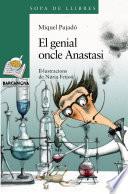 El genial oncle Anastasi