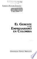 El gerente y el empresarismo en Colombia