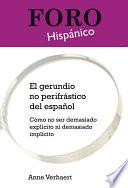 El gerundio no perifrástico del español