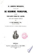El gobierno monárquico ó sea, el libro De regimine principum
