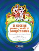 El goce de pensar, sentir y comprender. Guía educativa para formadores de primera infancia