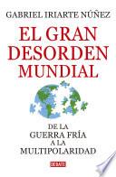 El gran desorden mundial