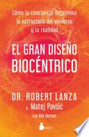 EL GRAN DISEÑO BIOCÉNTRICO