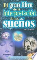 El Gran Libro de la Interpretacion de los Suenos