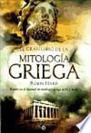 El gran libro de la mitología griega : basado en el manual de mitología griega de H. J. Rose