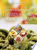 El gran libro de las dietas y de las combinaciones alimentarias