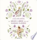 El gran libro de las Hadas Flores