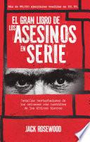 El gran libro de los asesinos en serie