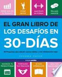 El Gran Libro de Los Desafios de 30 Dias