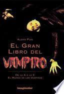 El gran libro del vampiro / The great book of the Vampire