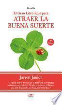 El gran Libro Rojo para atraer la buena suerte