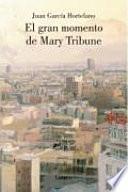 El gran momento de Mary Tribune