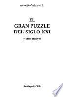 El gran puzzle del siglo XXI y otros ensayos