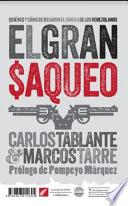 El gran saqueo
