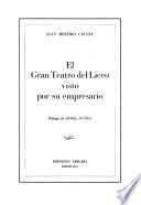 El Gran Teatro del Liceo visto por su empresario