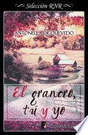 El granero, tú y yo