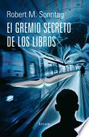 El Gremio Secreto de los Libros